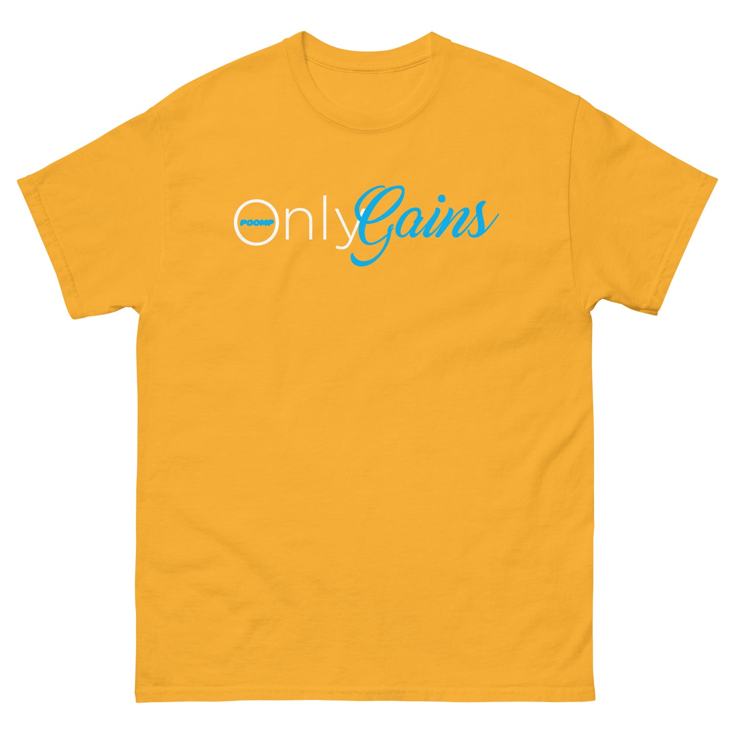 POOMP ONLY GAINZ (FRONT) Unisex classic tee