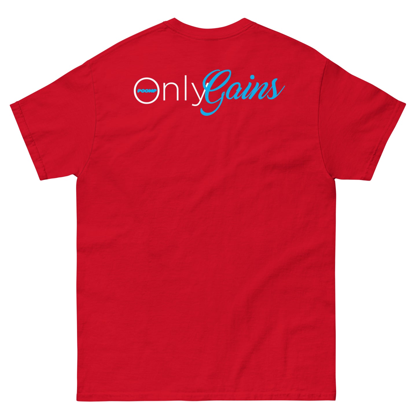 POOMP ONLY GAINZ (BACK) Unisex classic tee