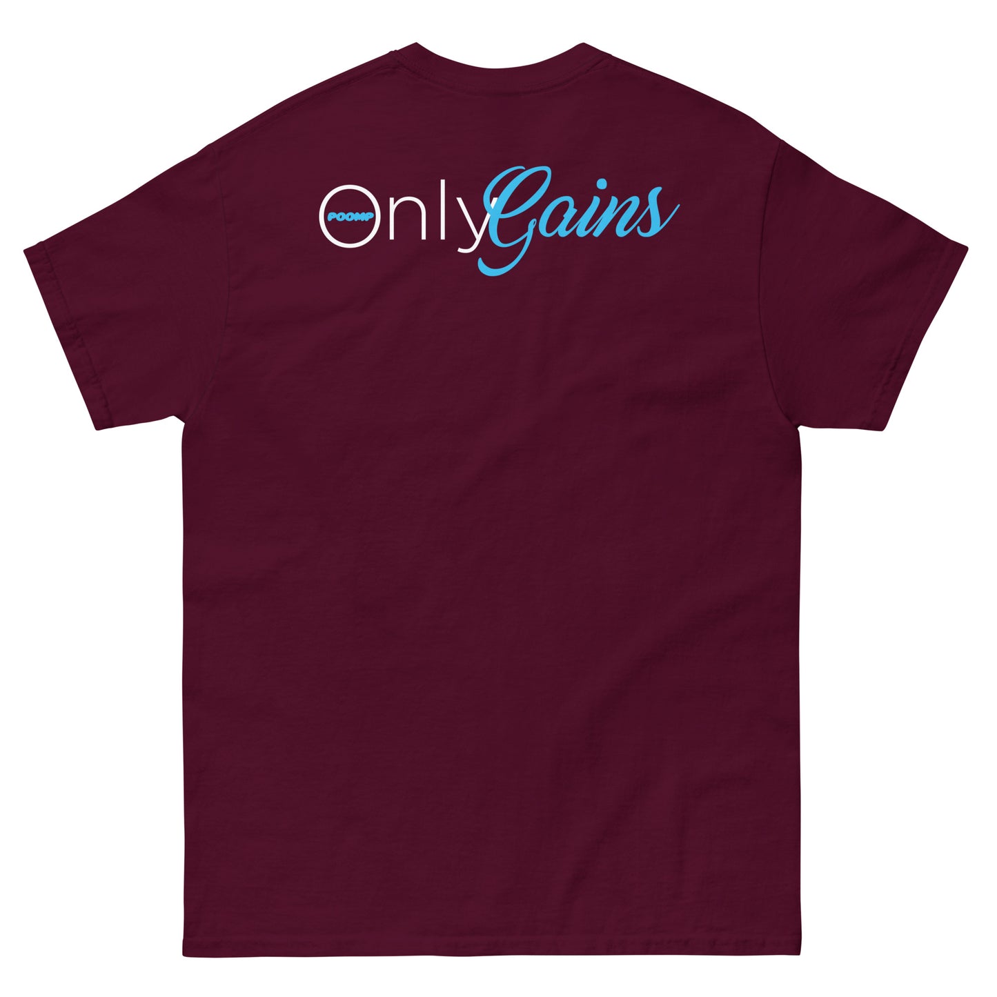 POOMP ONLY GAINZ (BACK) Unisex classic tee